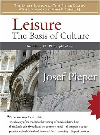 Glimpses Into True Leisure