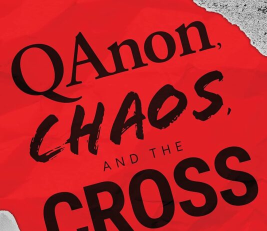 Not All Prophets Wear Tin Foil: A Critical Review of QAnon, Chaos, and the Cross