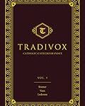 Truth and the Tradivox Catechical Compendium