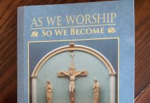 Book Review: As We Worship So We Become: Meditations, Prayers and Devotions to the Most Holy Sacrament of the Altar
