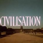 Civilisation – By the Skin of Our Teeth