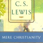 Mere Christianity: A Critical Analysis