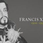 Xavier’s Fire For God and Souls