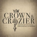 Crown and Crozier – Podcast on the Papal Visit