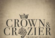 Crown and Crozier – Podcast on the Papal Visit