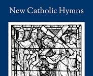 A traditional gem from a young composer: a review of “New Catholic Hymns”